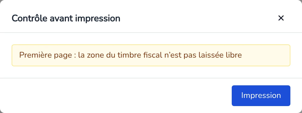 Contrôle avant impression : un écart signalé sur la zone du timbre fiscal, bouton Imprimer