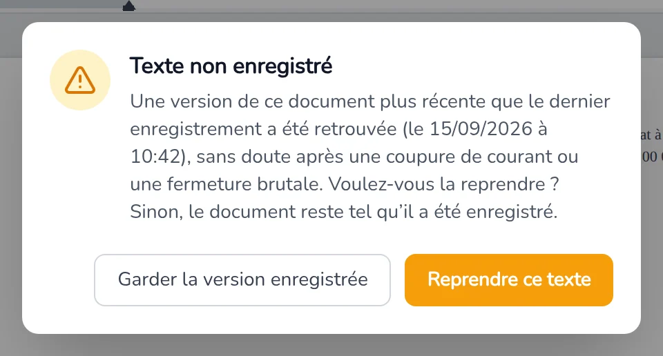 Boîte Texte non enregistré : date et heure de la version retrouvée, boutons Reprendre ce texte et Garder la version enregistrée