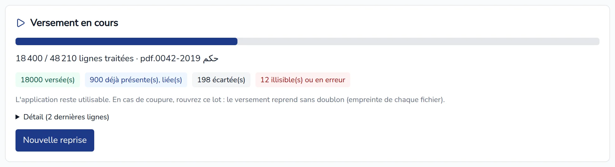 Versement en cours : progression, dernier fichier traité et compteurs de pièces versées, liées, écartées et en erreur